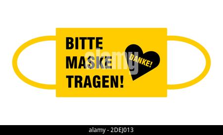 Bitte Maske Tragen Danke ('Please Wear a Mask Thank You' in German) Warning Sign with a Face Mask Shape and Heart Symbol. Vector Image. Stock Vector