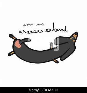 Have a long weekend dachshund cartoon vector illustration doodle style Stock Vector