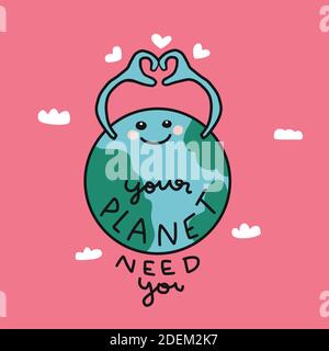 Your planet need you, cute earth make heart symbol cartoon vector illustration Stock Vector