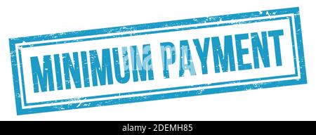 MINIMUM PAYMENT text on blue grungy vintage rectangle stamp. Stock Photo