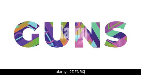 The word GUNS concept written in colorful retro shapes and colors illustration. Stock Vector