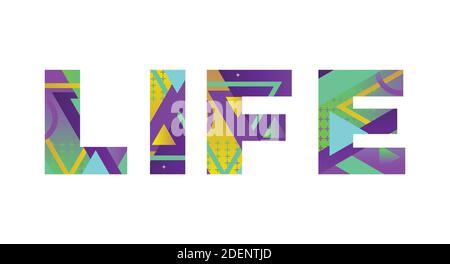 The word LIFE concept written in colorful retro shapes and colors illustration. Stock Vector