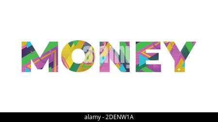 The word MONEY concept written in colorful retro shapes and colors illustration. Stock Vector