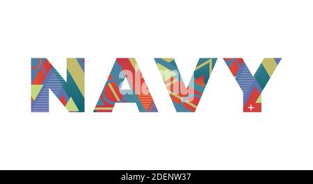 The word NAVY concept written in colorful retro shapes and colors illustration. Stock Vector