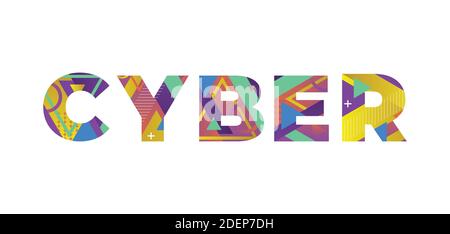 The word CYBER concept written in colorful retro shapes and colors illustration. Stock Vector