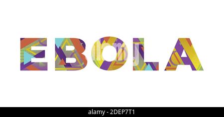 The word EBOLA concept written in colorful retro shapes and colors illustration. Stock Vector