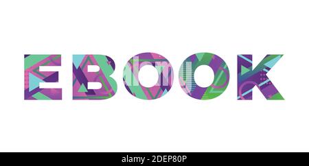 The word EBOOK concept written in colorful retro shapes and colors illustration. Stock Vector