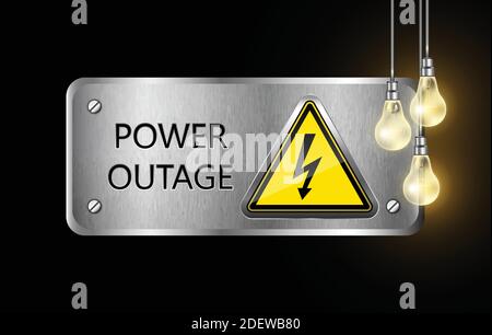 Vector power outage metal sign plate with warning sign and electric light bulbs, on black background. Stock Vector