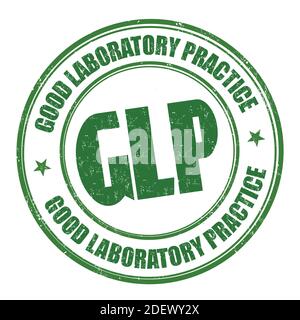 Good laboratory practice (GLP)grunge rubber stamp on white background, vector illustration Stock Vector