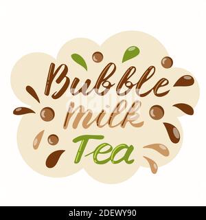 Bubble milk tea hand lettering banner. Famous Taiwanese drink with tapioca pearls. Stock Vector