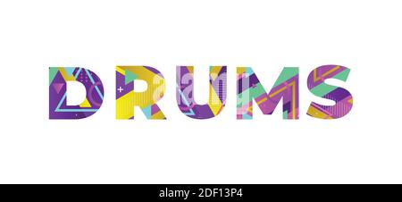 The word DRUMS concept written in colorful retro shapes and colors illustration. Stock Vector