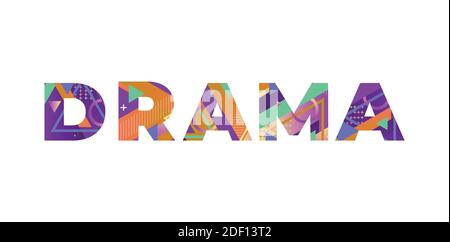 The word DRAMA concept written in colorful retro shapes and colors illustration. Stock Vector