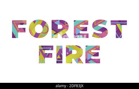 The words FOREST FIRE concept written in colorful retro shapes and colors illustration. Stock Vector