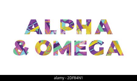 The words Alpha and Omega concept written in colorful retro shapes and colors illustration. Stock Vector