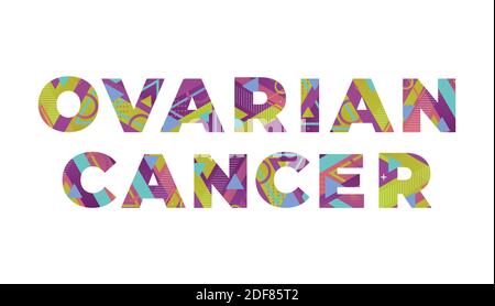The words Ovarian Cancer concept written in colorful retro shapes and colors illustration. Stock Vector