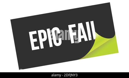 EPIC  FAIL text written on black green sticker stamp. Stock Photo