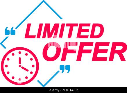 Limited Offer labels. Speech bubbles with clock icon. Advertising and marketing sticker. Stock Vector