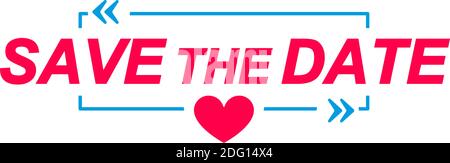 Save The Date labels. Speech bubbles with heart icon. Advertising and marketing sticker. Stock Vector
