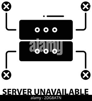 server unavailable icon, black vector sign with editable strokes, concept illustration Stock Vector