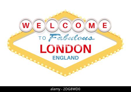 Welcome to Fabulous London England sign - Vector Illustration on a white background Stock Vector