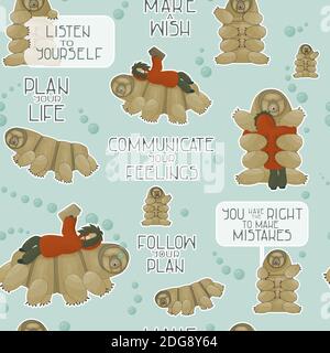 Repeat pattern of tardigrades with reading human and different phrases from water bear: Let you dreams come true, let yourself make mistakes, make a w Stock Vector