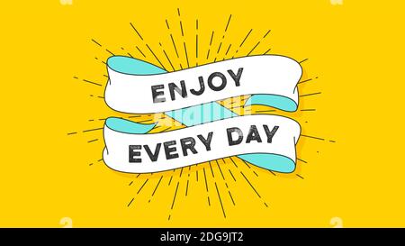 Enjoy Every Day. Vintage ribbon Stock Vector