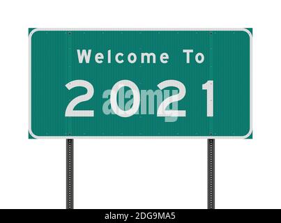 Vector illustration Welcome to 2021 green American road sign Stock Vector