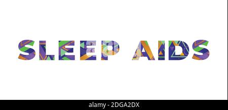 The words SLEEP AIDS concept written in colorful retro shapes and colors illustration. Stock Vector