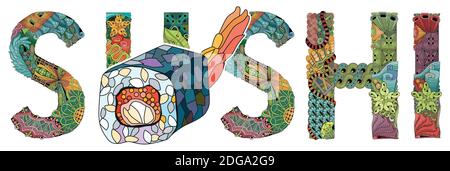Hand-painted art design. Hand drawn illustration word SUSHI for t-shirt and other decoration Stock Vector