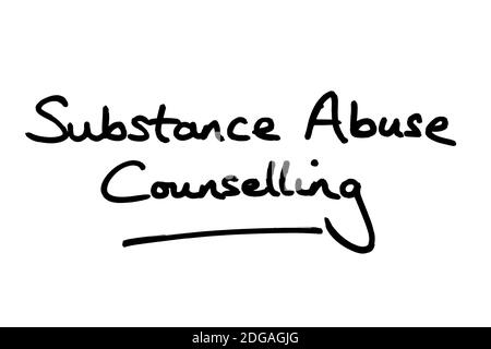 Substance Abuse Counselling handwritten on a white background. Stock Photo