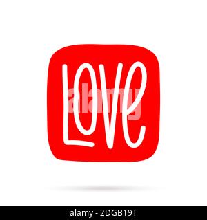 Red vector icon, with LOVE text, isolated on the white background. Love logo with handwritten style font. Simple symbol, for romantic design decoration. Stock Vector