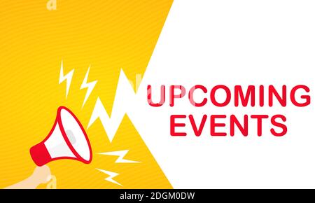 Hand holding megaphone with Upcoming events text banner. Announcement. Loudspeaker. For business, promotion and advertising. Vector on isolated white Stock Vector