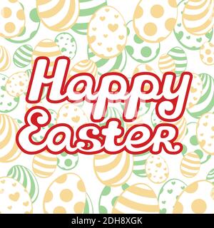 hand lettering happy easter against the background of colorful eggs Stock Vector