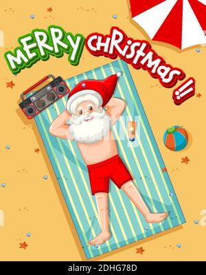 Santa Claus taking sun bath on the beach with summer element and merry christmas font illustration Stock Vector