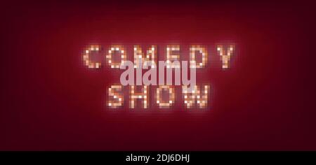 Comedy Show. 3d marquee light bulb text for Comedy Show Stock Vector