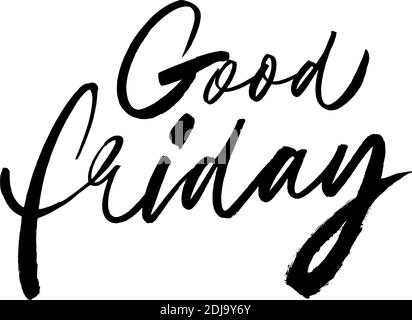 Good Friday hand drawn vector brush calligraphy. Stock Vector