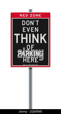 Vector illustration of the Red Zone (Don't even think of parking here) black and red road sign Stock Vector