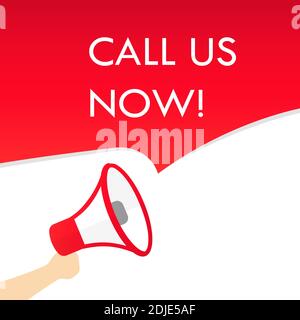 Hand holding megaphone with call us now text. Loudspeaker. Banner for business, marketing and advertising. Vector on isolated background. EPS 10 Stock Vector