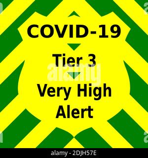 Green and yellow vector graphic showing the Tier three message of very high alert, in the fight against Coronavirus. Stock Vector