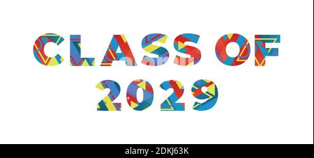 The words CLASS OF 2029 concept written in colorful retro shapes and colors illustration. Stock Vector