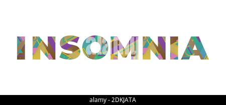 The word INSOMNIA concept written in colorful retro shapes and colors illustration. Stock Vector