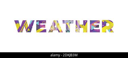 The word WEATHER concept written in colorful retro shapes and colors illustration. Stock Vector