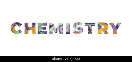 The word CHEMISTRY concept written in colorful retro shapes and colors illustration. Stock Vector