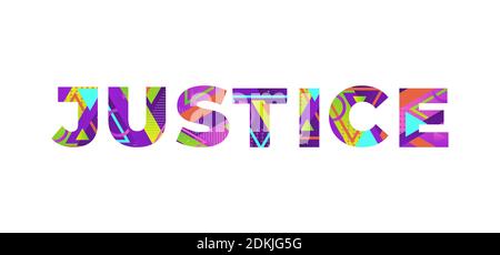 The word JUSTICE concept written in colorful retro shapes and colors illustration. Stock Photo