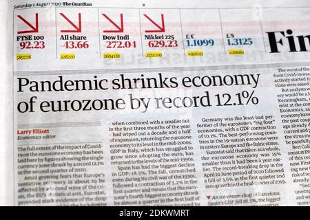 'Pandemic shrinks economy of eurozone by record 12.1%' Guardian newspaper headline inside Financial section page article 1 August 2020 London UK Stock Photo