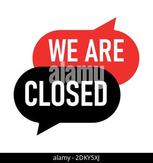We are closed isolated in brackets sticker icon Stock Vector