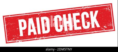 PAID CHECK text on red grungy rectangle stamp sign. Stock Photo