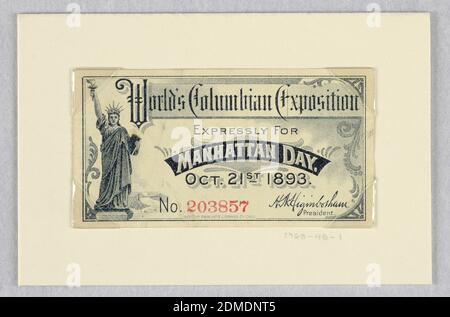 Ticket to the World's Columbian Exposition, Expressly for Manhattan Day, Oct. 21st 1893, Offset lithograph on wove paper, New York, USA, USA, 1893, ephemera, Print Stock Photo