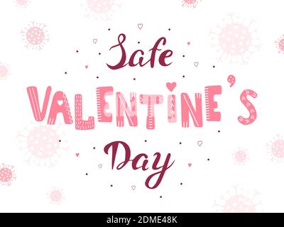 Safe Valentines Day text. Handwritten typography poster. Keep safe distance on holidays. Stock Vector