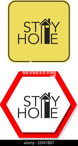 Stay home sign. Flat style. Isolate on white background. Stock Vector